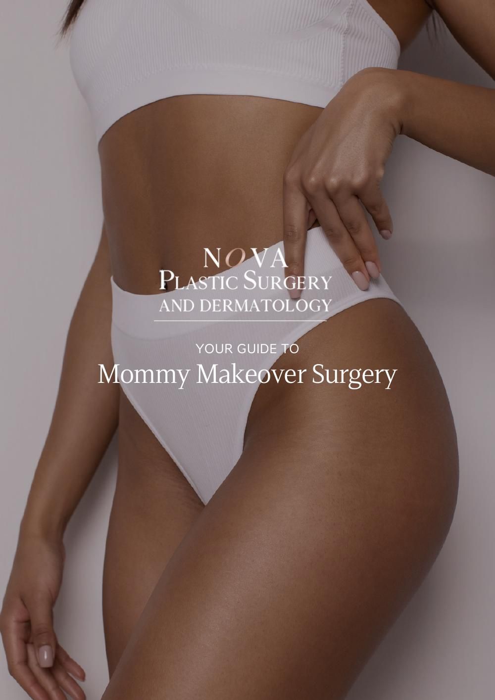 Cover of NOVA's guide to Mommy Makeover surgery